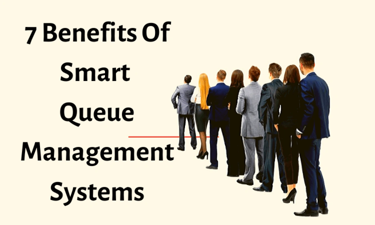 Queue Management Benefits